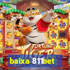 baixa 811bet